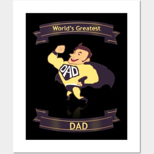 Worlds Greatest Dad Posters and Art